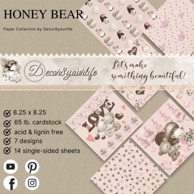 Valentine's Daya theme scrapbook paper collection "Honey Bear" designed by Sandi Nagel for Decor8yourlife.